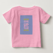 motivational quotes t shirt for baby (Achterkant)