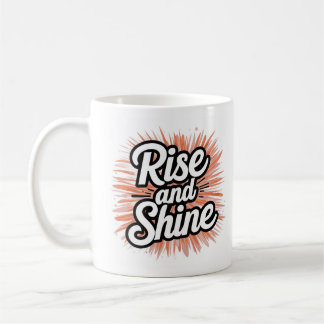 Motivational Rise and Shine Mug - Morning Inspirat Koffiemok