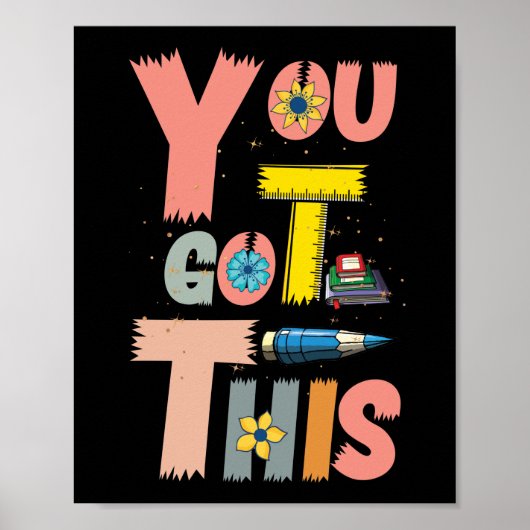 Motivational Testing Day Teacher Student You Got Poster (Voorkant)