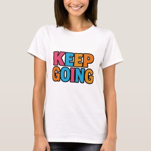 Motivational Typography for Fitness and Office T-shirt (Voorkant)