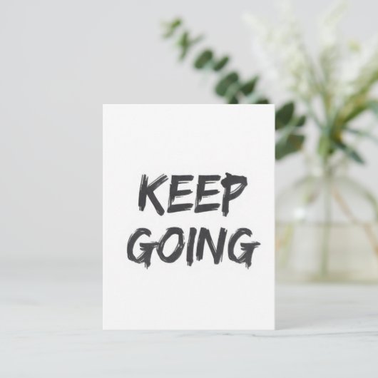 Motivational typography keep going paint stroke briefkaart (Staand voorkant)