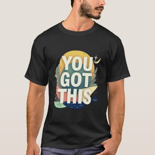 Motivational "You Got This" Typography T-shirt (Voorkant)