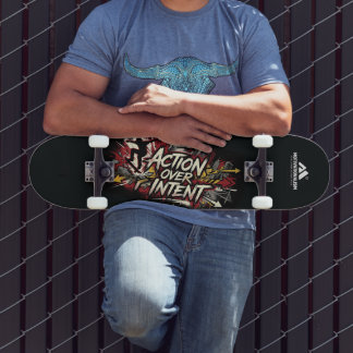 MOTIVATIONALISM© Action Over Intent_ Persoonlijk Skateboard