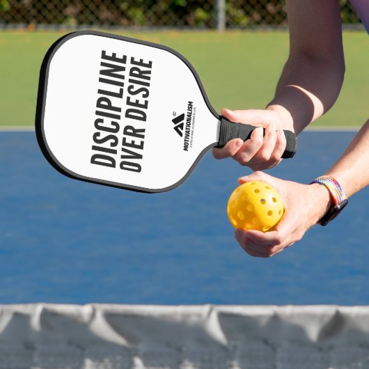 MOTIVATIONALISM© Discipline Over Desire_ Pickleball Paddle (Insitu)