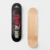 MOTIVATIONALISM© Move The Needle 2_ Persoonlijk Skateboard (Voorkant)