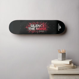 MOTIVATIONALISM© Silence The Noise 1_ Persoonlijk Skateboard