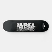 MOTIVATIONALISM© Silence The Noise 3_ Persoonlijk Skateboard (Horizontaal)