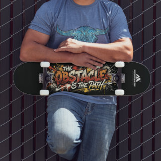 MOTIVATIONALISM© The Obstacle Is The Path_ Persoonlijk Skateboard