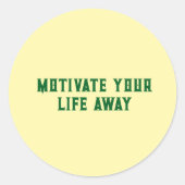 Motiveer het leven sticker (Voorkant)