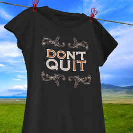 Motiveer T-shirt: Doe het / Geef niet op Tri-Blend Shirt