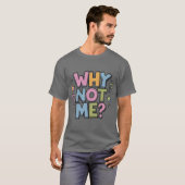 Motiverend Quote Print T-Shirt (Voorkant volledig)