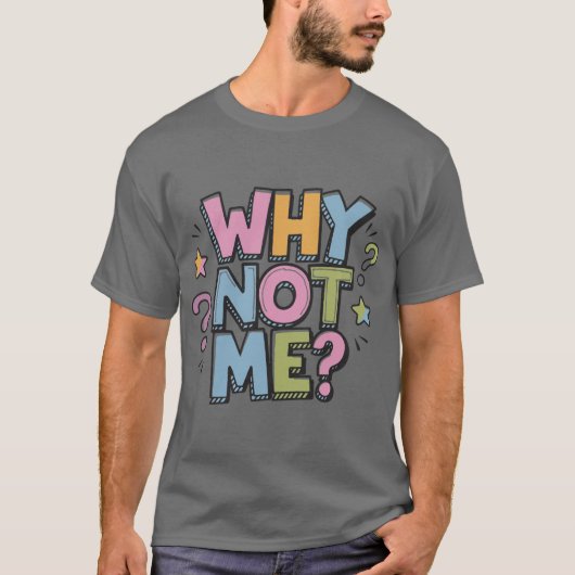 Motiverend Quote Print T-Shirt (Voorkant)