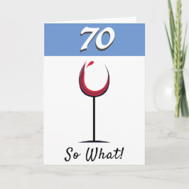 Motiverend Rode Wijn Glas 70ste Verjaardag Kaart