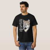 Motiverend Wolf Quote T-Shirt - Jij Bestuurt de Da (Voorkant volledig)