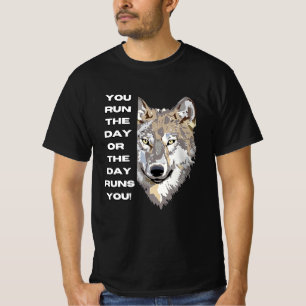 Motiverend Wolf Quote T-Shirt - Jij Bestuurt de Da