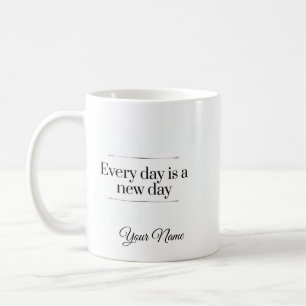Motiverende cadeau elke dag quote mok