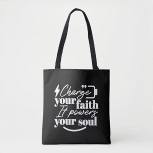 Motiverende christelijke quote – Laad je geloof Tote Bag