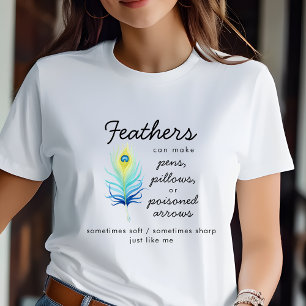 Motiverende Citaten met Pauwveer voor Vrouwen T-shirt