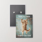 Motiverende Grappige Hou Vol Kat Poster Button (Voorkant / Achterkant)