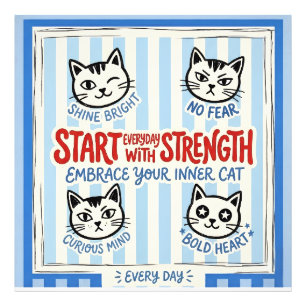 Motiverende kattenkunst – positieve kracht en moed foto afdruk