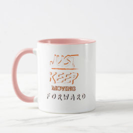 Motiverende koffiemok om gewoon door te gaan mok