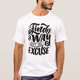 Motiverende Lettering Citaat T-shirt