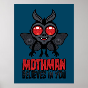Motiverende Mothman Gelooft in Jou Poster