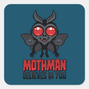 Motiverende Mothman Gelooft in Jou Vierkante Sticker