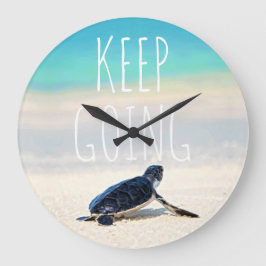 Motiverende quote Blijf Doorgaan Turtle Beach  Grote Klok