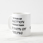 Motiverende Quote Mok - De Pijn van Inactiviteit.. (Voorkant links)