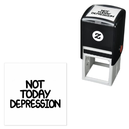 Motiverende quote Niet vandaag depressie Zelfinktende Stempel (In situ)