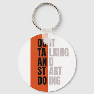 Motiverende quote "Stop met praten en begin met do Sleutelhanger