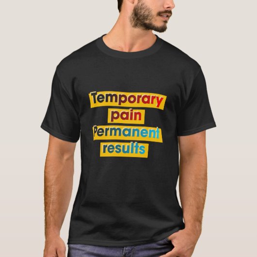 Motiverende quote  t-shirt (Voorkant)