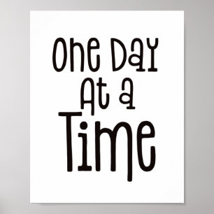 Motiverende quote voor één dag tegelijk poster
