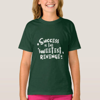 Motiverende quote voor succes t-shirt