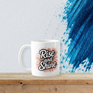 Motiverende Rise and Shine Mok - Ochtend Inspirati