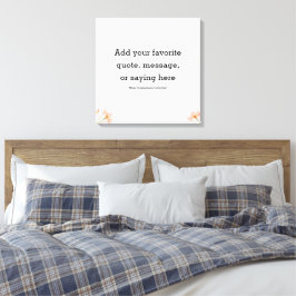 Motiverende Spreuk Opgespannen Canvasprint Canvas Afdruk