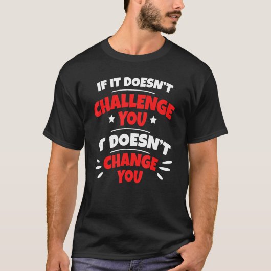 Motiverende Spreuk T-shirt (Voorkant)