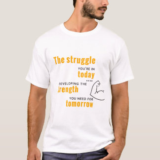 Motiverende t-shirt cadeau verjaardag