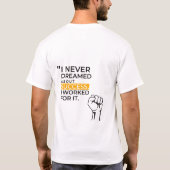 Motiverende t-shirt cadeau verjaardag (Achterkant)
