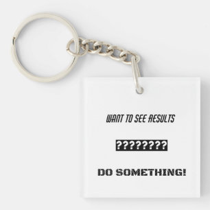 Motiverende tekst ontwerp sleutelhanger
