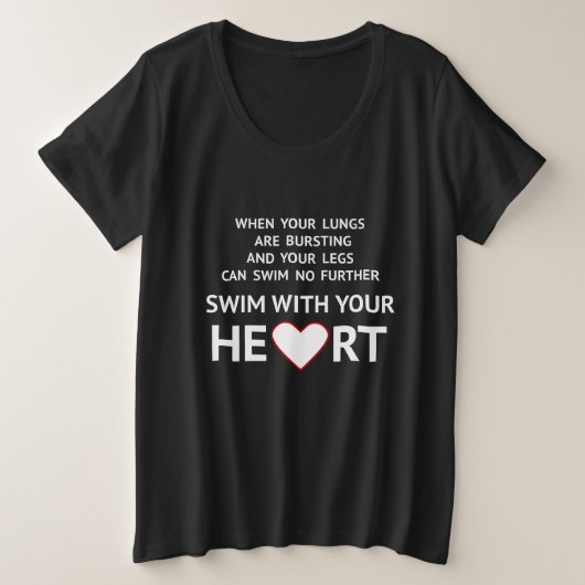 Motiverende tekst zwemmers grote maat t-shirt (Design voorkant)