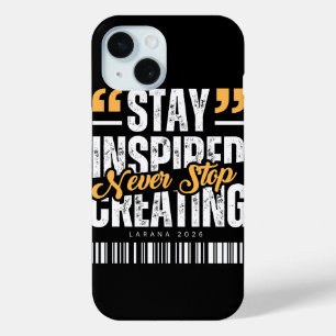 Motiverende Telefoonhoesje met Spreuk 'Blijf Geïns iPhone 15 Case