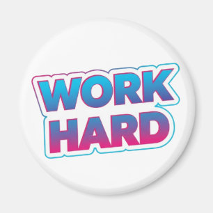 Motiverende typografie quote over hard werken magneet