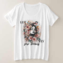 Motiverende vrouw met bloemen- en vogelontwerp grote maat t-shirt