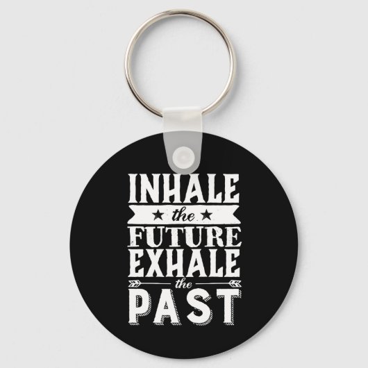 Motivering citaat inhaleert de toekomstige uitbrei sleutelhanger (Voorkant)