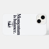 Motivering "Momentum is Balance" - Typografie Case-Mate iPhone Case (Achterkant (horizontaal))