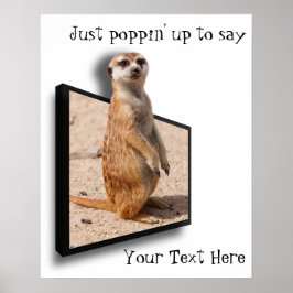 Motivitatief Poster | 3D Meerkat die je opvrolijke
