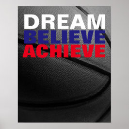 Motiviteitsdroom gelooft bereiken Basketball Poster