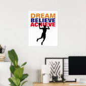 Motiviteitsdroom gelooft bereiken Basketball Poster (Thuiskantoor)
